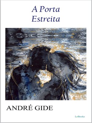 cover image of A Porta Estreita--André Gide